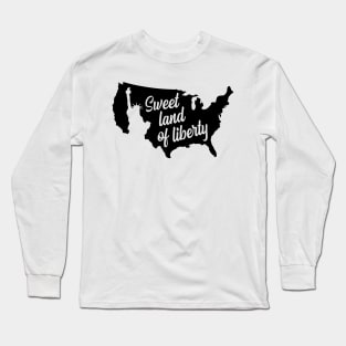 Sweet land of liberty Long Sleeve T-Shirt